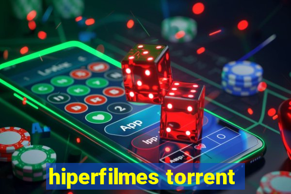 hiperfilmes torrent